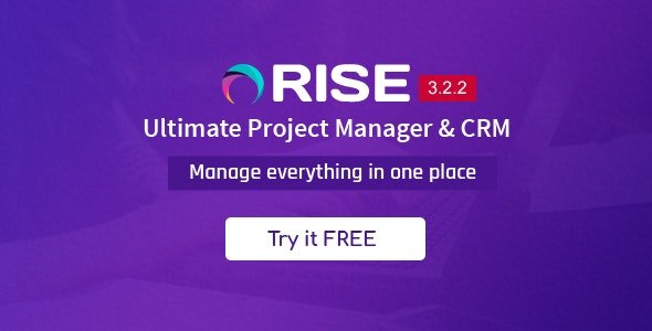 RISE - Ultimate Project Manager & CRM System